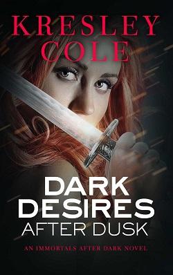 Dark Desires After Dusk (Immortals After Dark 6)