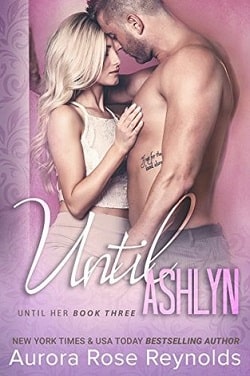Until Ashlyn (Until Her 3)