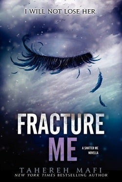 Fracture Me (Shatter Me 2.5)