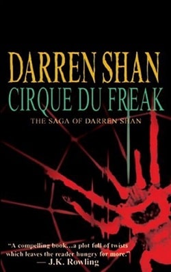 Cirque du Freak (The Saga of Darren Shan 1)