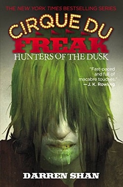 Hunters of the Dusk (The Saga of Darren Shan 7)