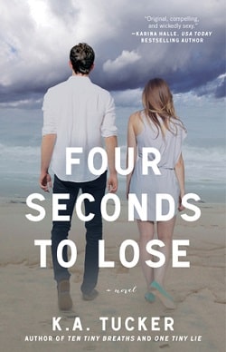 Four Seconds to Lose (Ten Tiny Breaths 3)