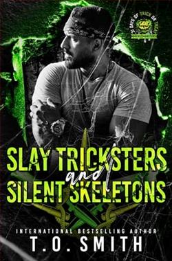 Slay Tricksters and Silent Skeletons