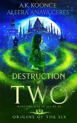 Destruction of Two