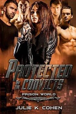 Protected By the Convicts