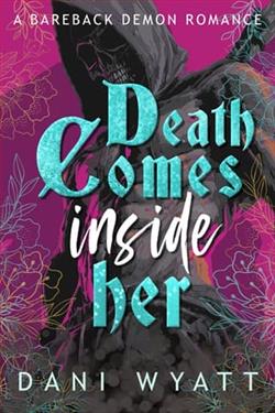 Death C*mes Inside Her