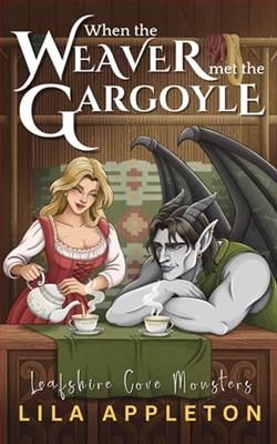 When the Weaver Met the Gargoyle