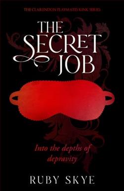 The Secret Job: Into the Depths of Depravity