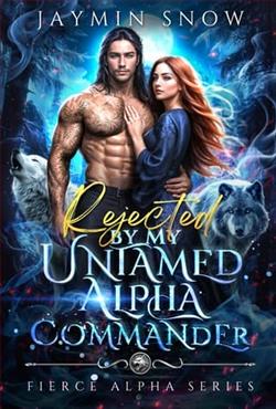 Rejected By My Untamed Alpha Commander