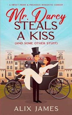 Mr. Darcy Steals a Kiss (and Some Other Stuff)