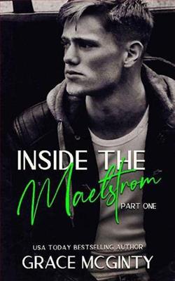 Inside the Maelstrom: Part One
