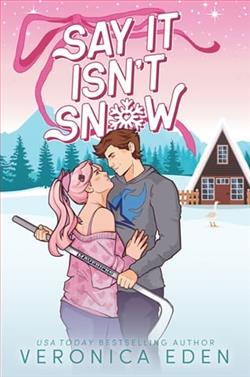 Say It Isn't Snow