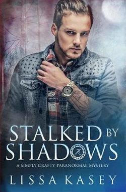 Stalked By Shadows