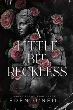 A Little Bit Reckless