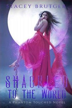 Shackled to the World
