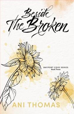 Beside the Broken
