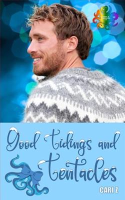 Good Tidings and Tentacles
