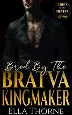 Bred By the BRATVA Kingmaker