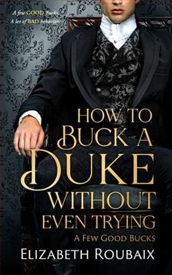How to Buck a Duke Without Even Trying