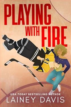 Playing with Fire