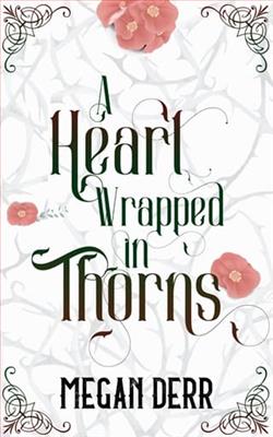 A Heart Wrapped in Thorns
