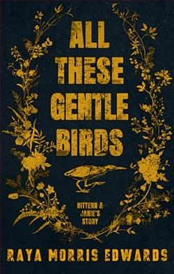 All These Gentle Birds