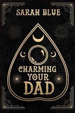 Charming Your Dad