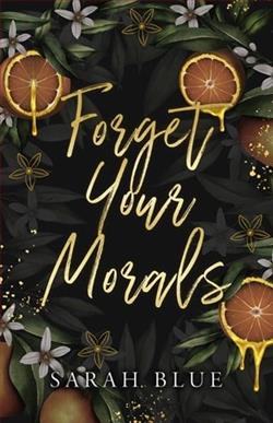 Forget Your Morals