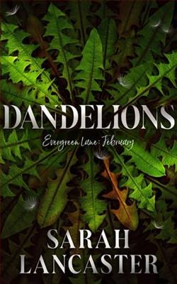 Dandelions: February