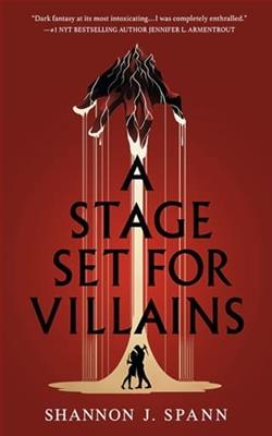 A Stage Set for Villains