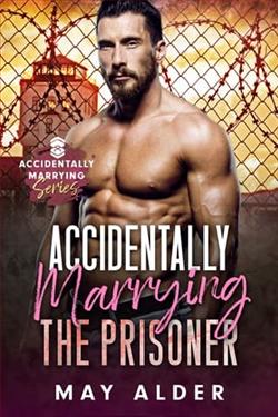 Accidentally Marrying the Prisoner