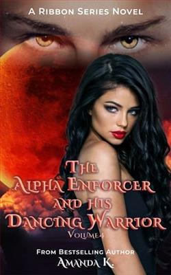 The Alpha Enforcer and His Dancing Warrior: Volume 4