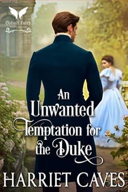 An Unwanted Temptation for the Duke