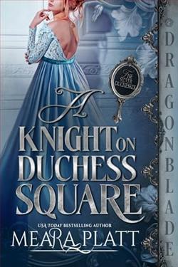 A Knight on Duchess Square