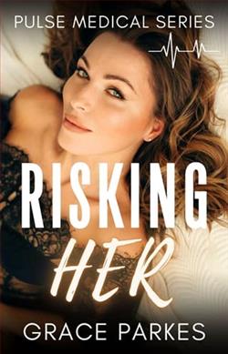 Risking Her