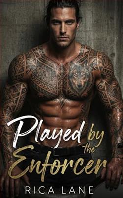 Played By the Enforcer