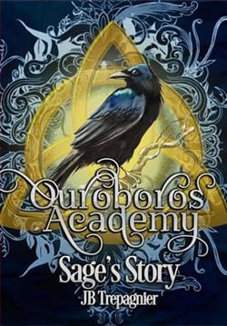 Ouroboros Academy: Sage's Story