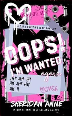 Oops! I’m Wanted Again