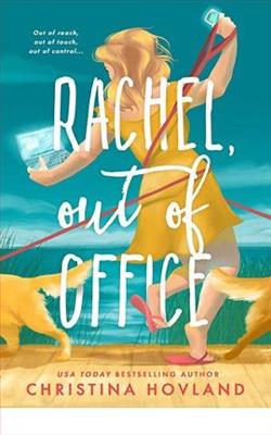 Rachel, Out of Office