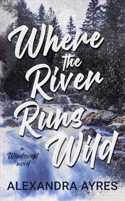 Where the River Runs Wild