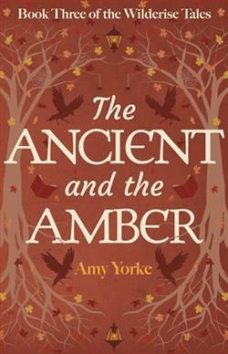 The Ancient and the Amber