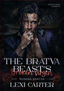The Bratva Beast's Broken Virgin