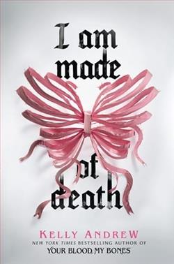 I Am Made of Death