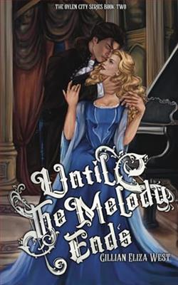 Until the Melody Ends
