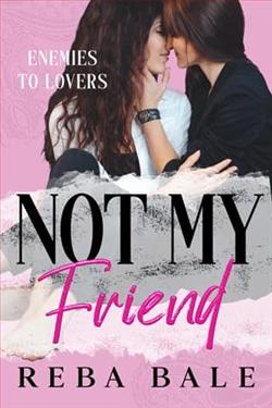 Not My Friend