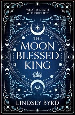 The Moon Blessed King
