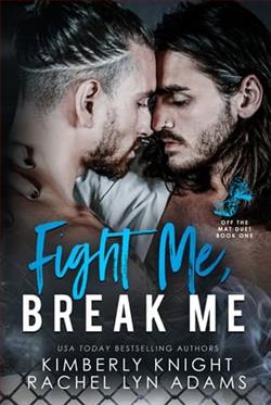 Fight Me, Break Me