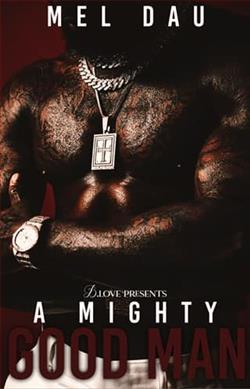 A Mighty Good Man