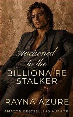 Auctioned to the Billionaire Stalker