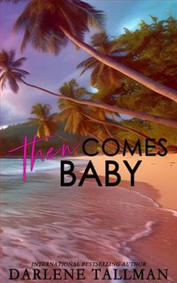 Then Comes Baby